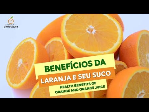 Os benefícios terapêuticos da laranja